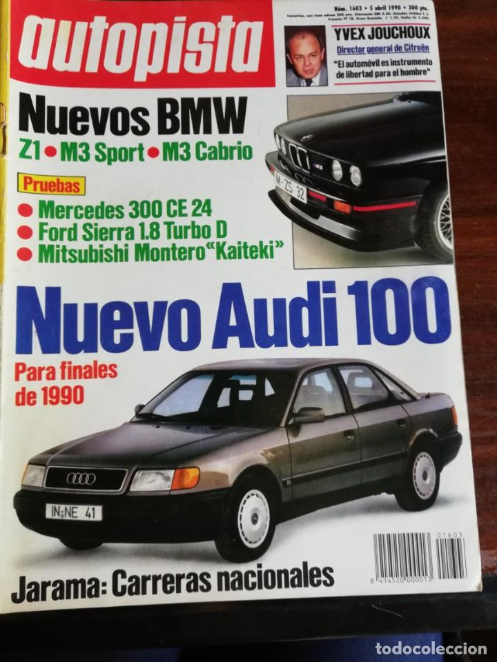 Coches: AUTOPISTA N&ordm; 1603. NUEVOS BMW: Z1, M3 SPORT, M3 CABRIO. NUEVO AUDI 100. JARAMA. ABRIL 1990