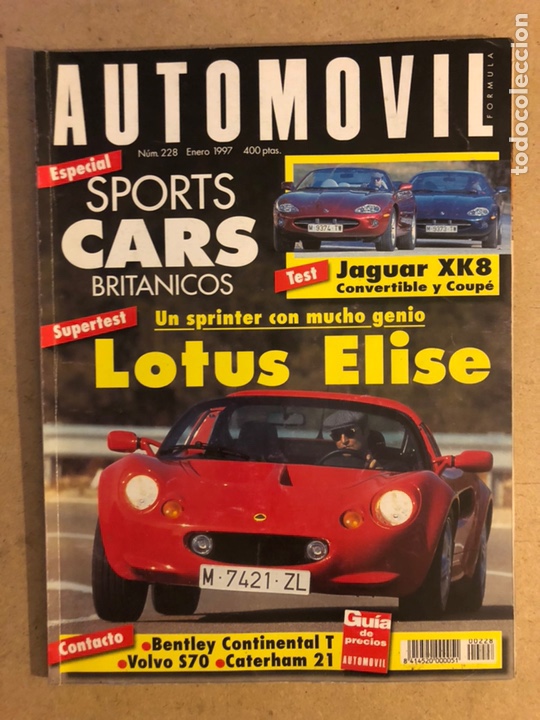 Coches: AUTOM&Oacute;VIL N&deg;228 (ENERO, 1997). ESPECIAL SPORTS CARS BRIT&Aacute;NICOS, TEST: JAGUAR XK8, LOTIS ELISE,..