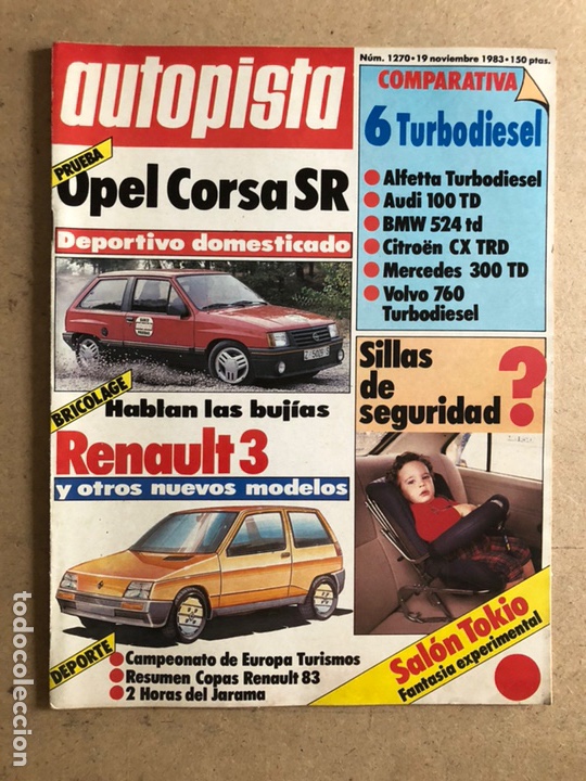 Coches: AUTOPISTA N&deg; 1270 (NOVIEMBRE 1983). OPEL CORSA SR, RENAULT 3, 6 TURBODIESEL, COPAS RENAULT 83