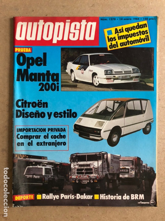 Coches: AUTOPISTA N&deg; 1278 (ENERO 1984). OPEL MANTRA 200i, RALLYE PARIS DAKAR, HISTORIA DE BRM