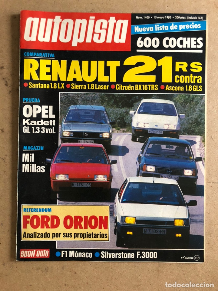 Cars: AUTOPISTA N&deg; 1400 (1986). RENAULT 21 RS Vs SANTANA 1.8 LX, SIERRA 1.8 LASER. BX 16 TRS, ASCONA 1.6