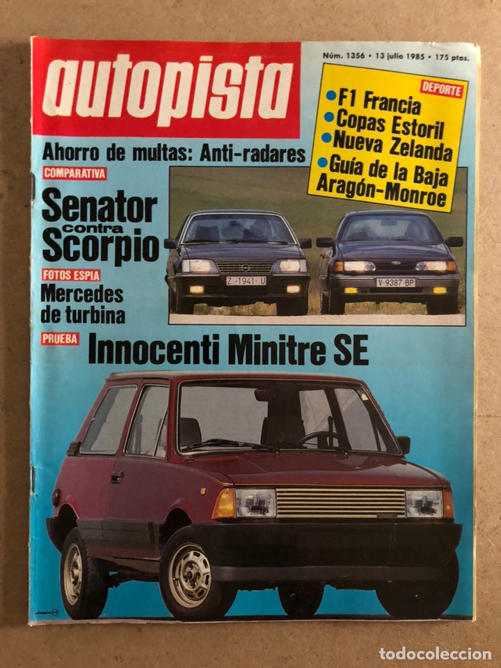 Coches: AUTOPISTA N&deg; 1356 (JULIO 1985). SENATOR Vs SCORPIO, INNOCENTI MINITRE SE, RALLYES, F1