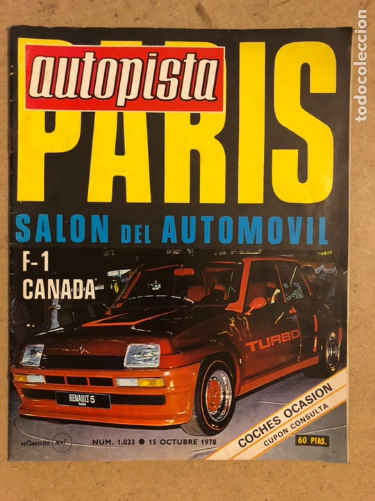 Coches: AUTOPISTA N&deg; 1023 (OCTUBRE 1978). SAL&Oacute;N AUTOM&Oacute;VIL PARIS, SEAT SUPERMIRAFIORI, SEAT 1430, RALLYES