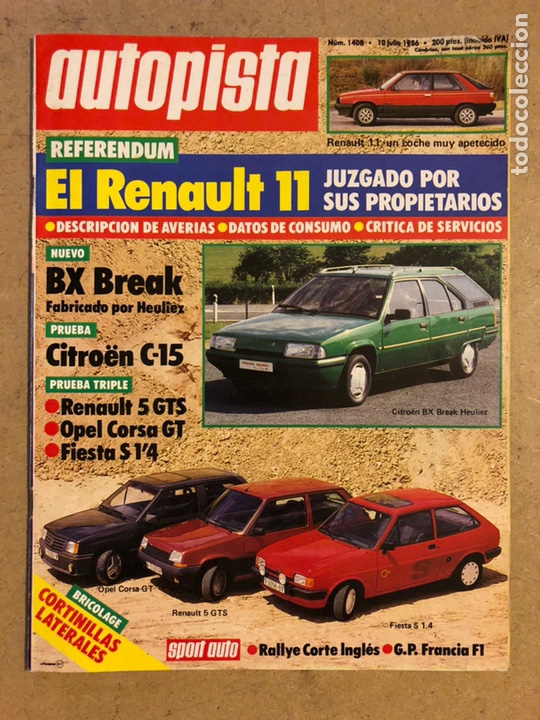Coches: AUTOPISTA N&deg; 1408 (1986). RENAULT 5 GTS, OPEL CORSA GT, FIESTA S1&rsquo;4, CITRO&Euml;N C-15, BX BREAK