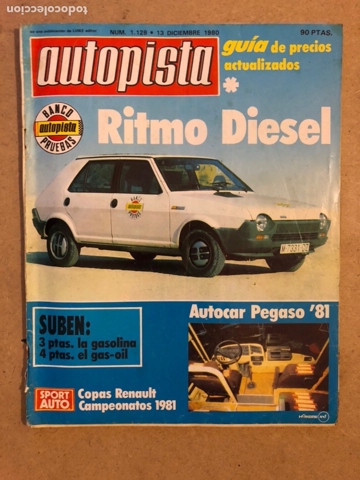 Coches: AUTOPISTA N&deg; 1128 (DICIEMBRE 1980). RITMO DIESEL, AUTOCAR PEGASO &lsquo;81, COPAS RENAULT