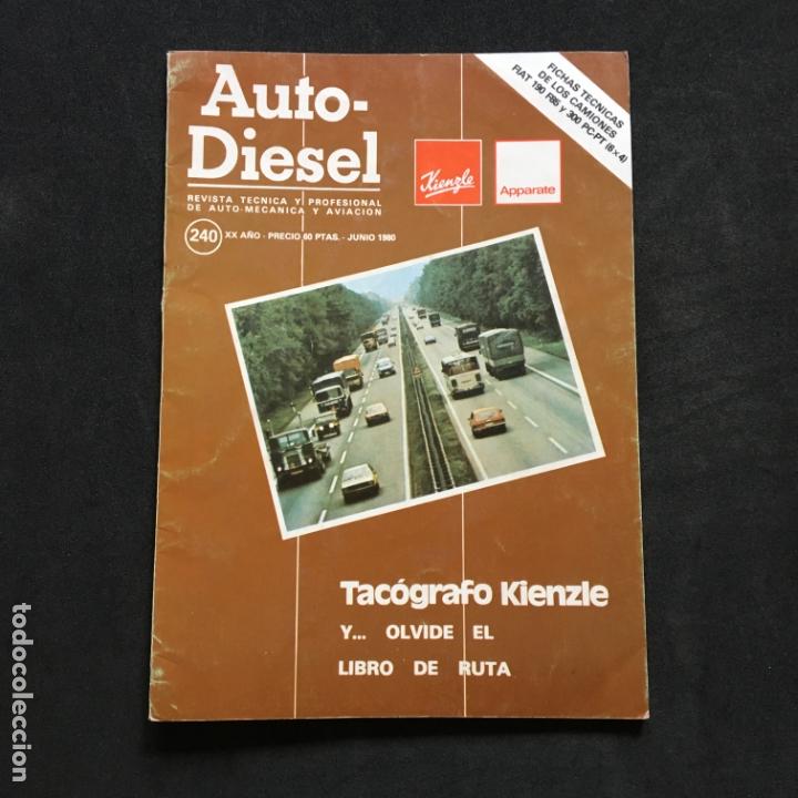 Carros: Revista auto-diesel n&ordm; 240 Ficha de los camiones fiat 190 f85 y 300 pc-pt 6x4