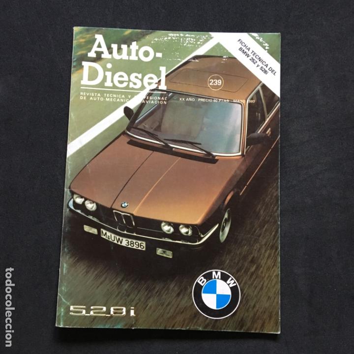 Cars: Revista auto-diesel n&ordm; 239 Ficha tecnica del bmw 252 y 528i
