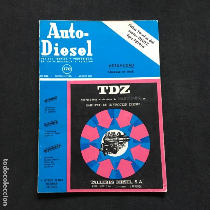 Autos: Revista auto-diesel n&ordm; 170 Ficha tecnica motor deutz tipo f81914 estudio eagle mark III