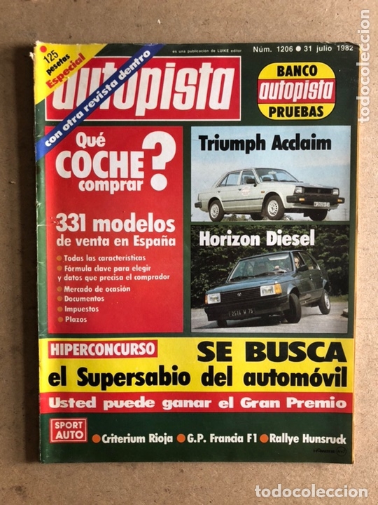 Coches: AUTOPISTA N&deg; 1206 (JULIO 1982). TRIUMPH ACCLAIM, TALBOT HORIZON DIESEL, G.P. FRANCIA F1,...