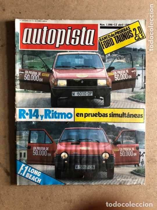 Carros: AUTOPISTA N&deg; 1096 (ABRIL 1980). FORD TAUNUS, RENAULT 14, SEAT RITMO, F&Oacute;RMULA 1 LONGBEACH