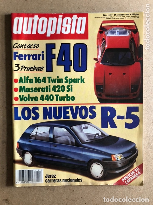 Coches: AUTOPISTA N&deg; 1532 (NOVIEMBRE 1988). FERRARI F40, ALFA 164 TWINSPARK, MASERATI 420 Si, VOLVO