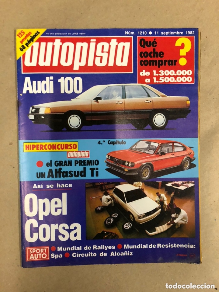 Coches: AUTOPISTA N&deg; 1210 (SEPTIEMBRE 1982). AUDI 100, OPEL CORSA, MUNDIAL DE RALLYES,...