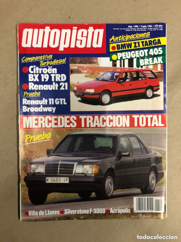 Coches: AUTOPISTA N&deg; 1508 (1988). CITRO&Euml;N BX 19 TRD Vs RENAULT 21, RENAULT 11 GTL BROADWAY, MERCEDES
