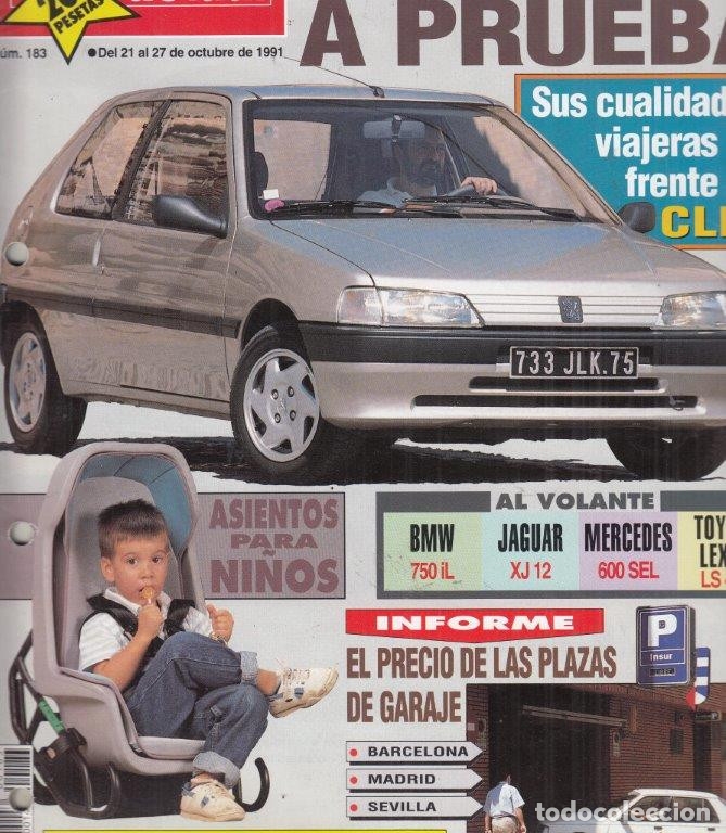 Coches: REVISTA COCHE ACTUAL N&ordm; 183 A&Ntilde;O 1991. PRUEBA: PEUGEOT 106 XT. BMW K 75 S.
