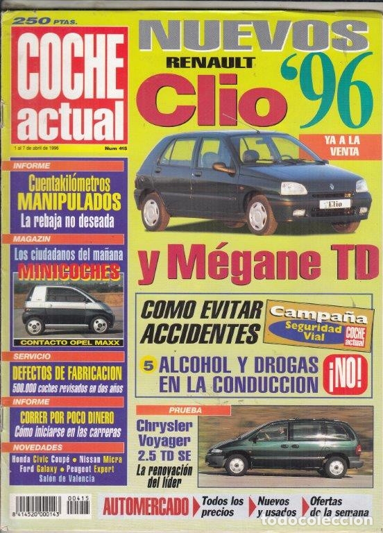 Coches: REVISTA COCHE ACTUAL N&ordm; 415 A&Ntilde;O 1996. PRUEBA: CHRYSLER VOYAGER 2.5 TD SE.