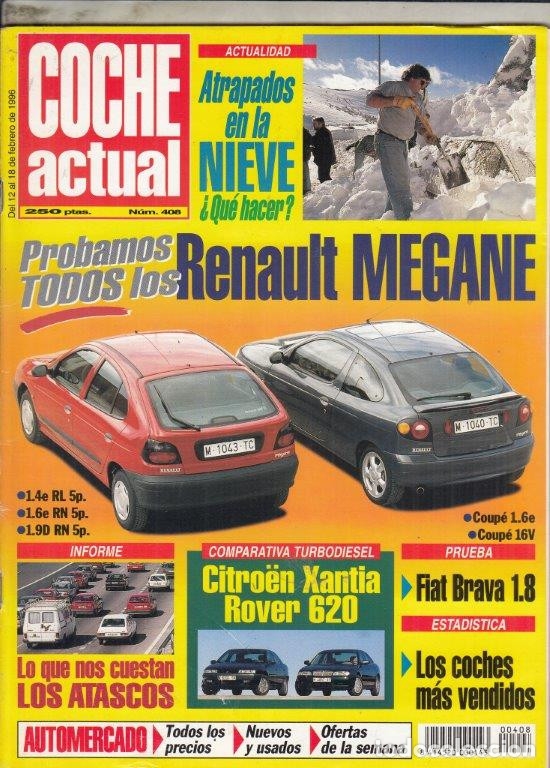 Coches: REVISTA COCHE ACTUAL N&ordm; 408 A&Ntilde;O 1996. PRUEBA: FIAT BRAVA 1.8 16V. COMP: CITROEN XANTIA 2.1 TD VSX Y