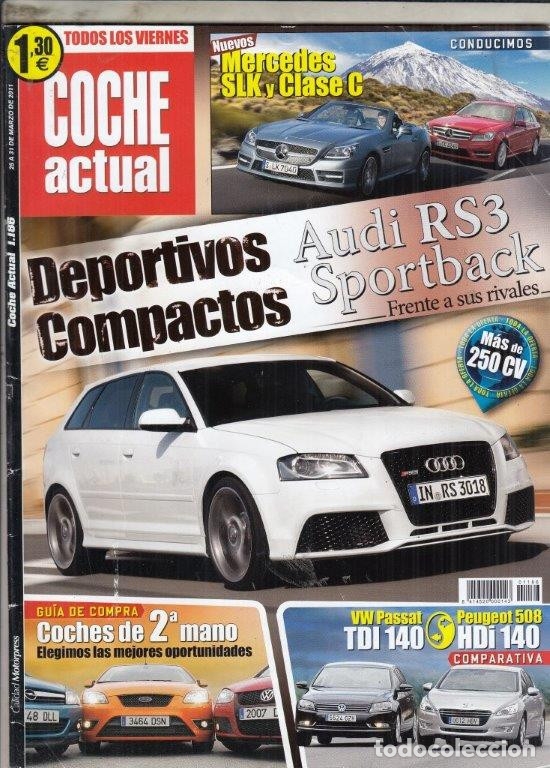 Coches: REVISTA COCHE ACTUAL N&ordm; 1186 A&Ntilde;O 2011. COMP: PEUGEOT 508 HDI  (140 CV) Y VW PASSAT 2.0 TDI (140CV).