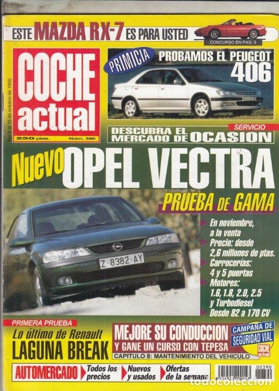 Coches: REVISTA COCHE ACTUAL N&ordm; 390 A&Ntilde;O 1995. PRUEBA: PEUGEOT 406 2.0 ST.