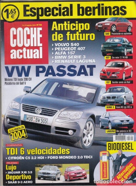 Coches: REVISTA COCHE ACTUAL N&ordm; 799 A&Ntilde;O 2003. PRU: JAGUAR XJ8 3.5 CLASSIC. COMP:CITROEN C5 2.2 HDI EXCLUSIVE