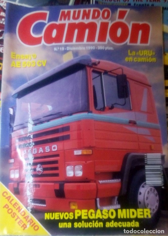 Coches: REVISTA MC - N&ordm; 19 - MUNDO CAMION - CAMI&Oacute;N - DICIEMBRE 1990 - PEGASO RENAULT ENSAYO AE 503 CV