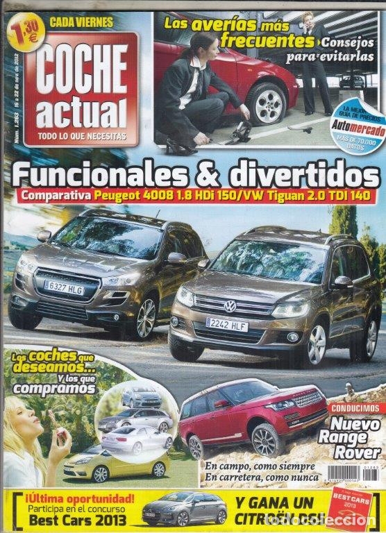 Coches: REVISTA COCHE ACTUAL N&ordm; 1263 A&Ntilde;O 2012. COMPARATIVA: PEUGEOT 4008 1.8 HDI Y VW TIGUAN 2.0 TDI.