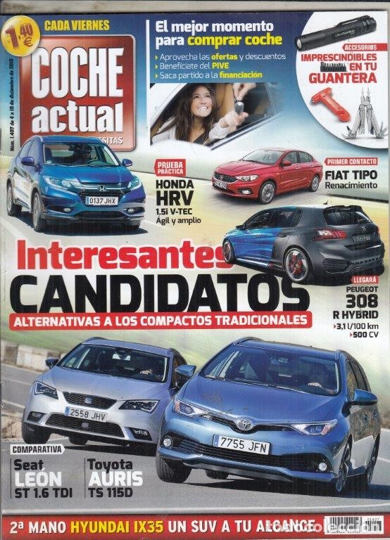 Coches: REVISTA COCHE ACTUAL N&ordm; 1407 A&Ntilde;O 2015. PRUEBA: HONDA HR-V 1.5 I-VTEC. COMP: SEAT LEON ST 1.6 TDI 110