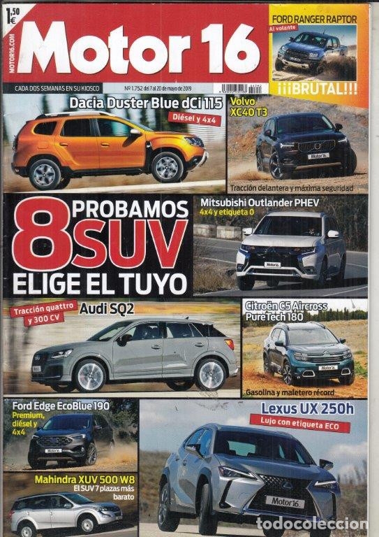Coches: REVISTA MOTOR 16 N&ordm; 1752 A&Ntilde;O 2019. PRU: LEXUS UX 250H 4X2 LUXURY. AUDI SQ2. DUSTER BLUE CDI 4X4.