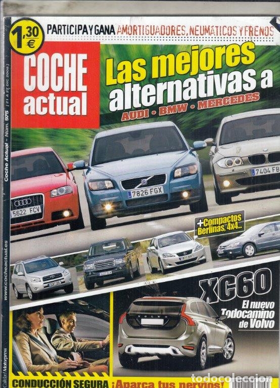 Coches: REVISTA COCHE ACTUAL N&ordm; 975 A&Ntilde;O 2006. PRU: HONDA LEGEND 3.5 V6 VTEC. COMP: AUDI A3 2.0 TDI, BMW 120D