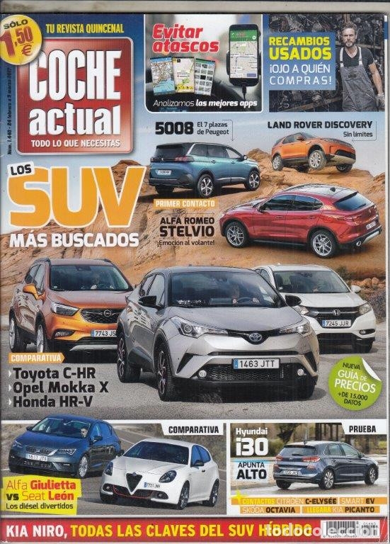 Coches: REVISTA COCHE ACTUAL N&ordm; 1440 A&Ntilde;O 2017. PRUEBA: HYUNDAI I30 1.6 CRDI 136CV. COMP: HONDA HR-V I-DTEC,