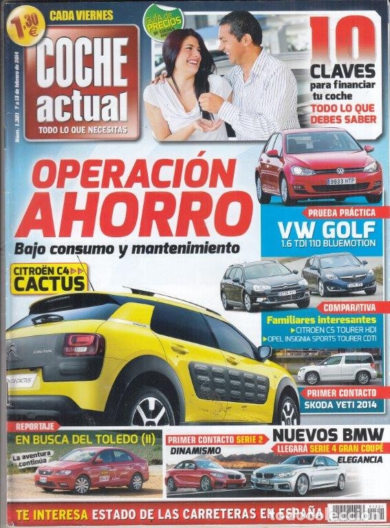 Coches: REVISTA COCHE ACTUAL N&ordm; 1321 A&Ntilde;O 2014. PRU: VW GOLF BLUEMOTION. COMP: CITROEN C5 TOURER HDI 140