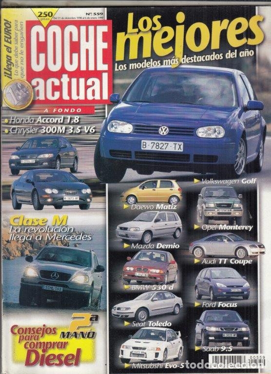 Coches: REVISTA COCHE ACTUAL N&ordm; 559 A&Ntilde;O 1999. PRU: CHRYSLER 300M 3.5 V6.HONDA ACCORD 1.8 LS.MERCEDES ML 230.