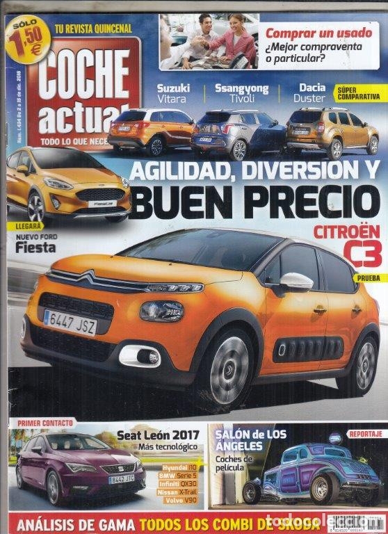 Coches: REVISTA COCHE ACTUAL N&ordm; 1434 A&Ntilde;O 2016. PRUEBA: CITROEN C3 PURETECH 110 CV. COMP: DUSTER 10.5 DCI 4X4