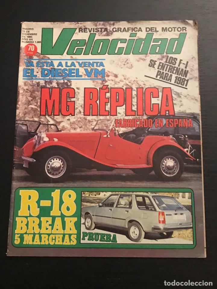 Coches: VELOCIDAD N&ordm; 1005 - RENAULT 18 GTS FAMILIAR / AUTOCAR PEGASO 81 / MG REPLICA / FORMULA 1