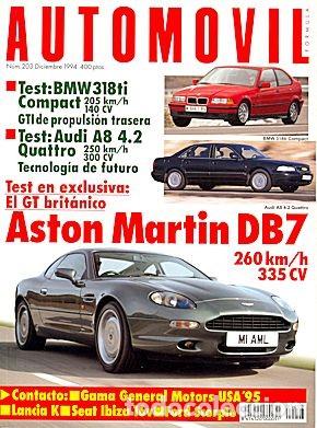 Auto: AUTOMOVIL N&ordm; 203 DICIEMBRE 1994 ASTON MARTIN DB7 AUDI A8 4.2 QUATTRO BMW 318 ti