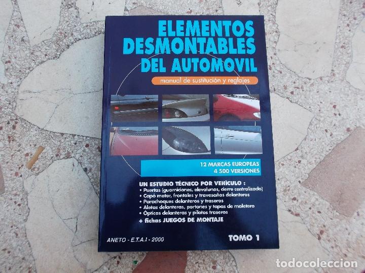 Cars: Elementos desmontables del automovil, manual de sustituci&oacute;n y reglajes aneto e-t-a-i 538 p&aacute;ginas