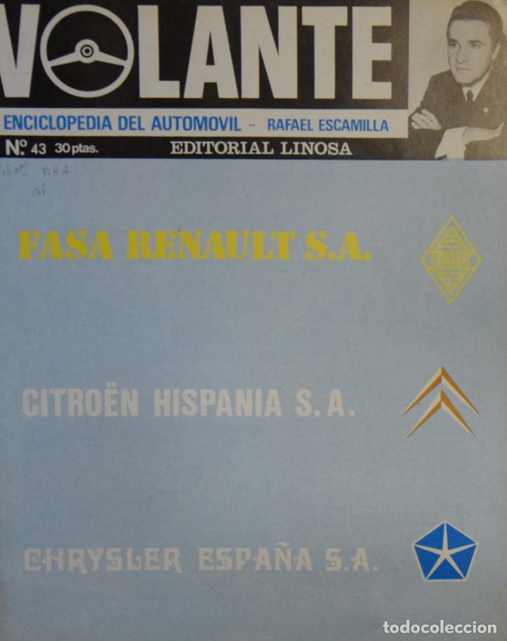 Voitures: VOLANTE. ENCICLOPEDIA DEL AUTOMOVIL N&ordm; 43 - Rafael ESCAMILLA