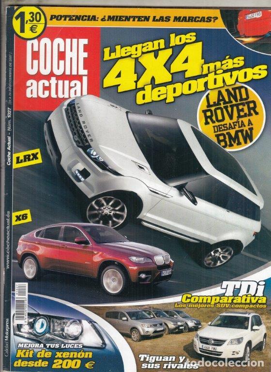 Coches: COCHE ACTUAL N&ordm; 1027 A&Ntilde;O 2007. COMPARATIVA: BMW X3 2.0.0D, HONDA CV-V 2.2 I-CTDI, VW TIGUAN TDI Y