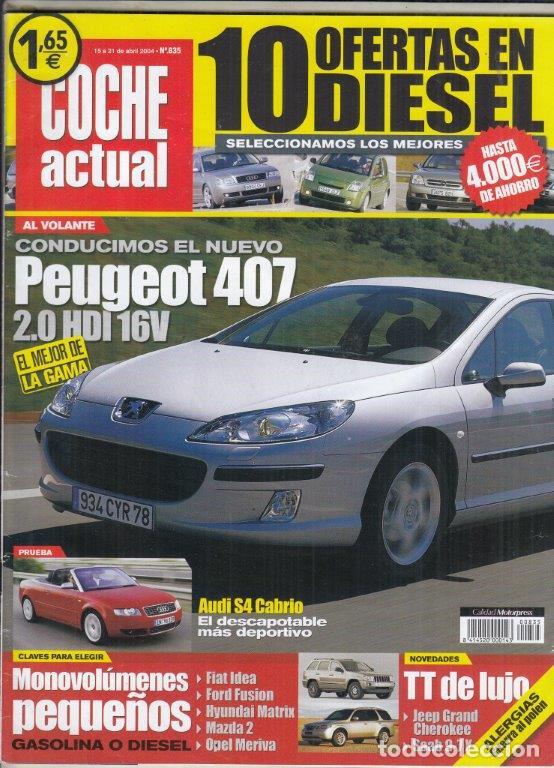 Coches: REVISTA COCHE ACTUAL N&ordm; 835 A&Ntilde;O 2004. PRUEBA: HONDA CIVIC IMA.