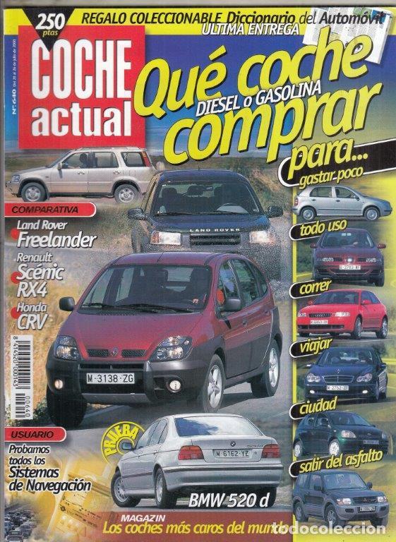 Coches: REVISTA COCHE ACTUAL N&ordm; 640 A&Ntilde;O 2000. PRUEBA: BMW 520D. KIA RIO 1.5 LS. COMPARATIVA: HONDA CRV 2.0I,