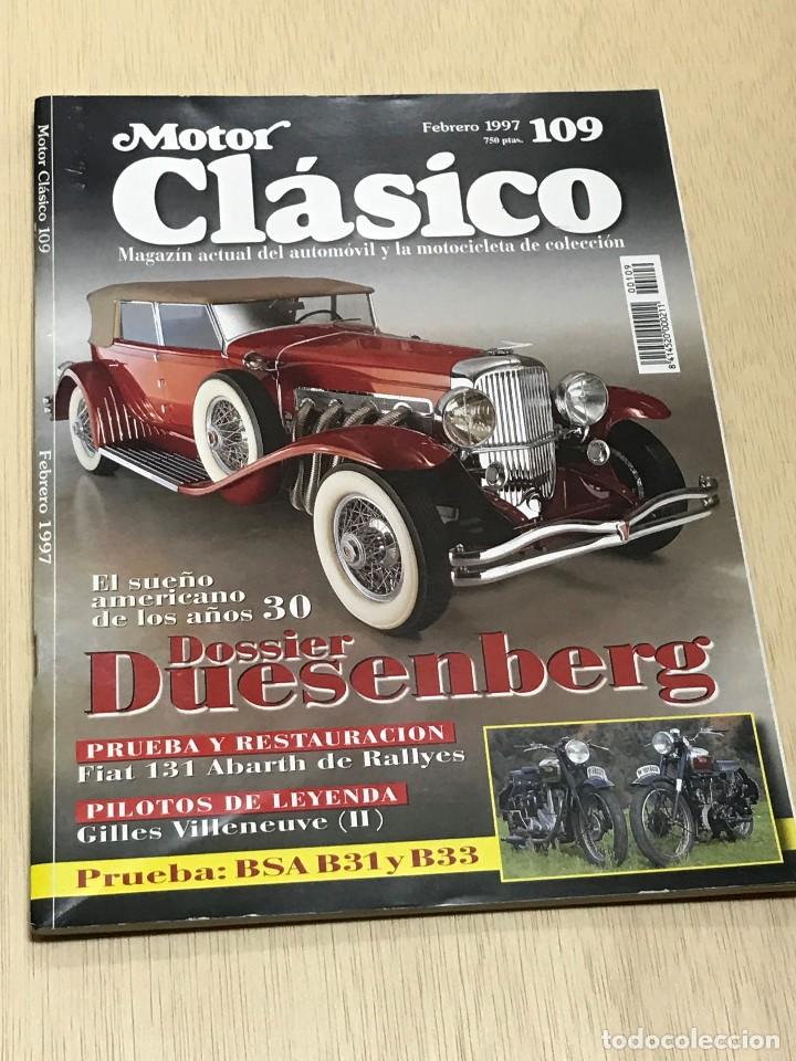 Coches: REVISTA MOTOR CLASICO N&ordm; 109 - DOSSIER DUESENBERG / FIAT 131 ABARTH RALLYES / BSA B31 B33