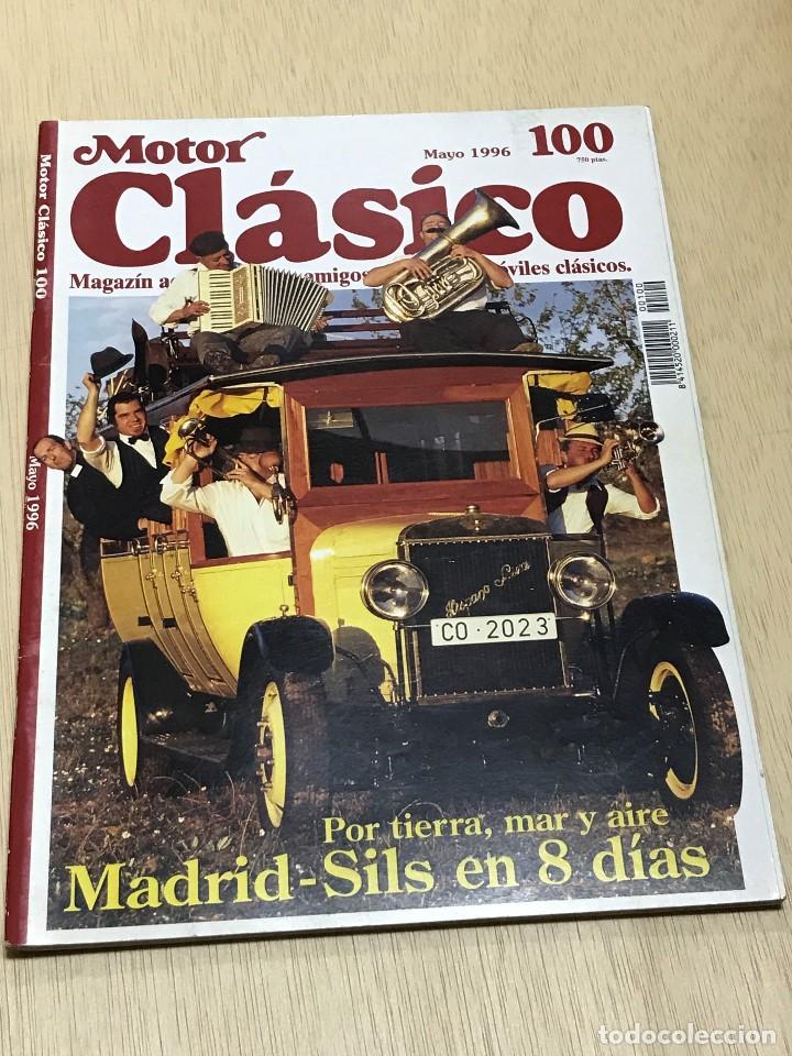 Coches: REVISTA MOTOR CLASICO N&ordm; 100 - ESPECIAL 100