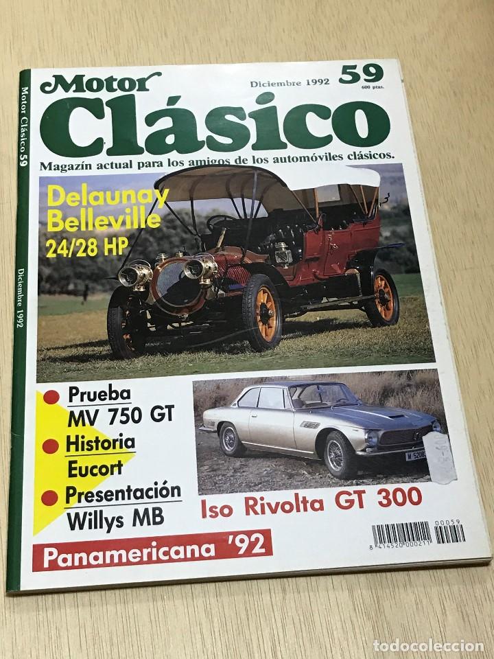 Coches: REVISTA MOTOR CLASICO N&ordm; 59 - DELAUNAY BELLEVILLE 24/28 HP - MV 750 GT - ISO RIVOLTA GT 300