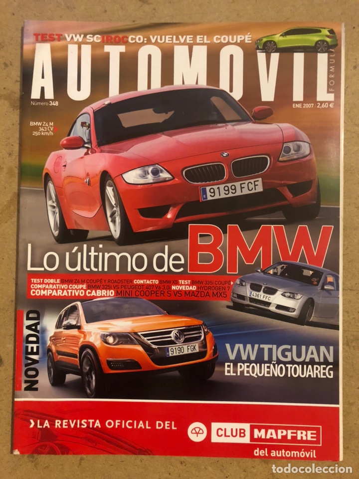 Coches: AUTOM&Oacute;VIL N&deg; 348 (2007). ESPECIAL BMW, TEST VOLKSWAGEN SCIROCCO, VOLKSWAGEN TIGUAN,...