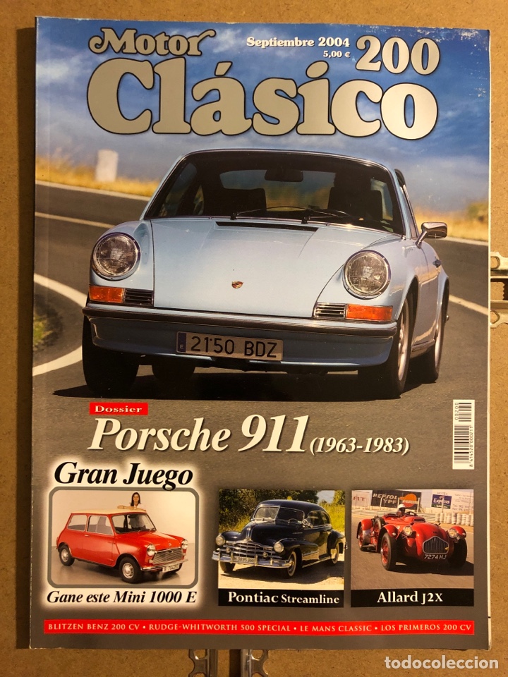 Coches: MOTOR CL&Aacute;SICO N&deg; 200 (SEPTIEMBRE 2004). DOSSIER PORSCHE 911 (1963-1983), PONTIAC STREAMLINE