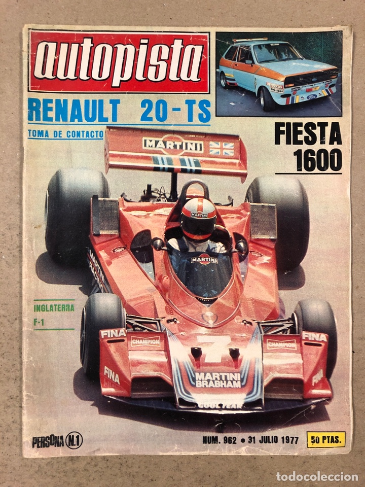 Voitures: AUTOPISTA N&deg; 962 (JULIO 1977). RENAULT 20 TS, MERCEDES CLASE S, RALLYES, F&Oacute;RMULA 1,..