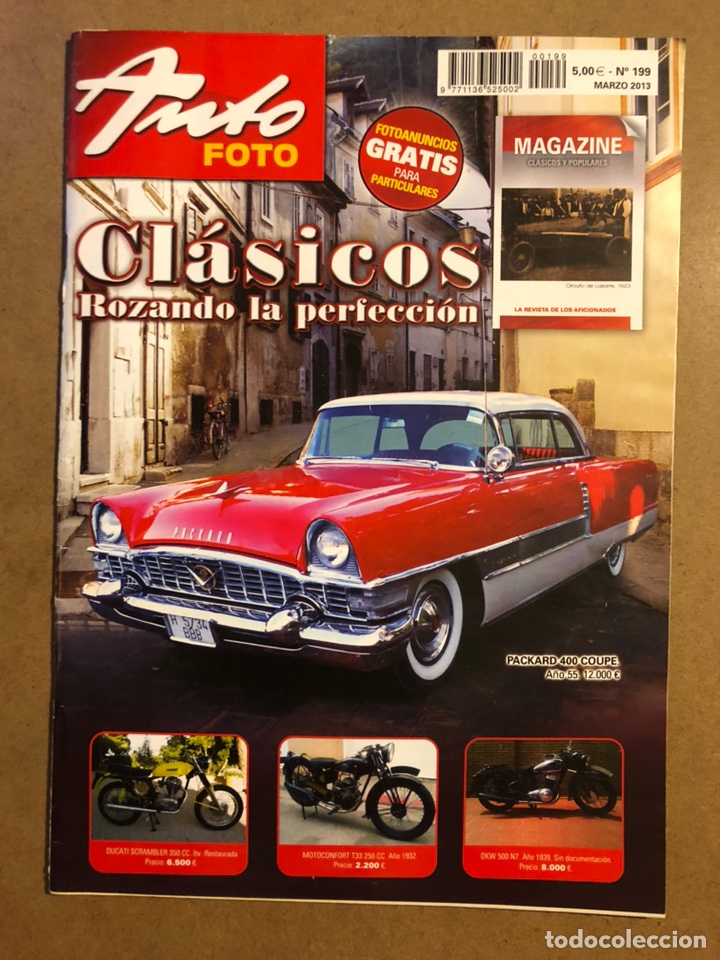 Cars: AUTO FOTO N&deg; 199 (2013). CL&Aacute;SICOS, HIST&Oacute;RICOS, DEPORTIVOS, MOTOS CL&Aacute;SICAS,...