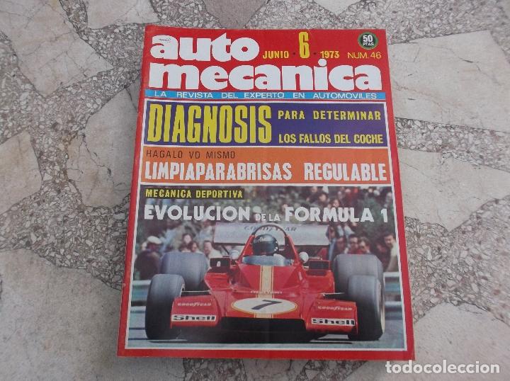 Cars: automecanica n&ordm; 46, 1973, diagnosis para determinar los fallos del coche, mecanica deportiva