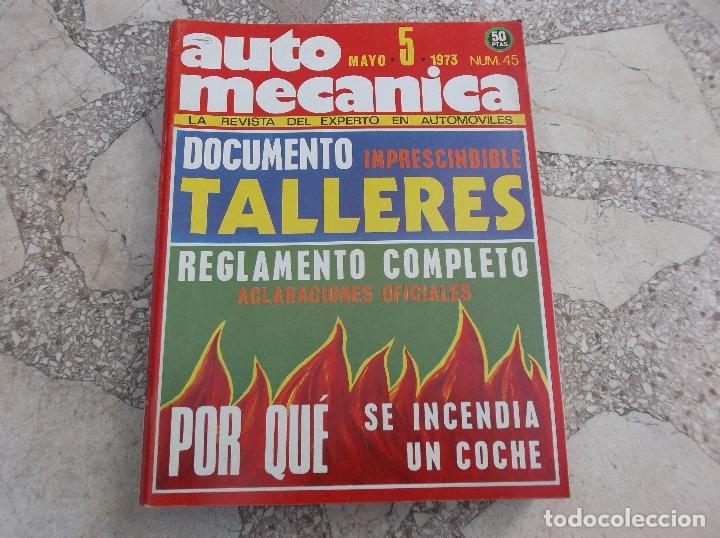 Cars: automecanica n&ordm; 45, 1973, documento imprescindible talleres,reglamento completo ,porque se incendia