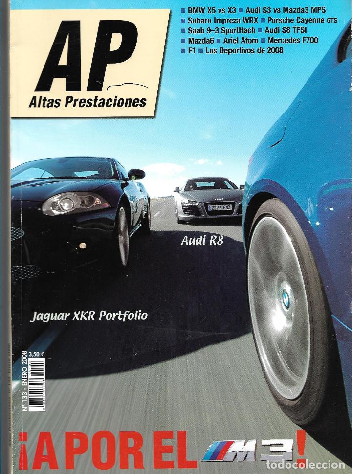 Coches: ALTAS PRESTACIONES NUM. 133 ENERO 2008. JAGUAR XKR, SUBARU IMPREZA, CAYENNE GTS. LEER SUMARIO
