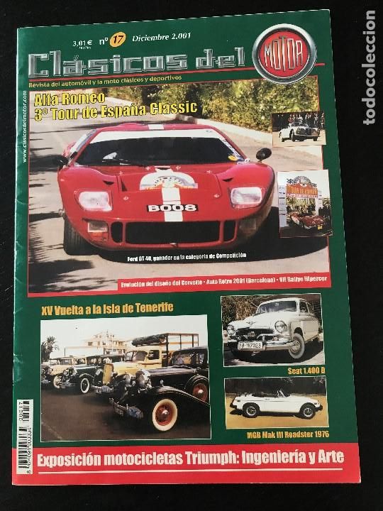 Coches: CLASICOS DEL MOTOR N&ordm; 17 - SEAT 1400 B MG B MK III ALFA ROMEO TOUR ESPA&Ntilde;A CONCENTRACIONES EVENTOS